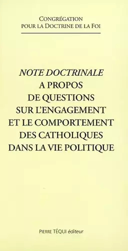Couverture du produit · Note doctrinale à propos de questions sur l'engagement et le comportement des catholiques dans la vie politique