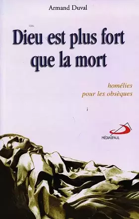 Couverture du produit · DIEU EST PLUS FORT QUE LA MORT.: Homélies pour les obsèques