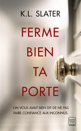 Couverture du produit · Ferme bien ta porte
