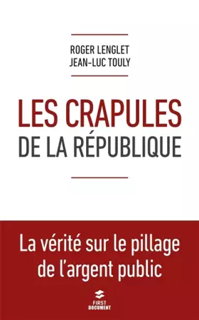 Couverture du produit · Les crapules de la République