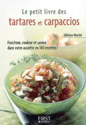 Couverture du produit · Le Petit Livre des tartares et carpaccios