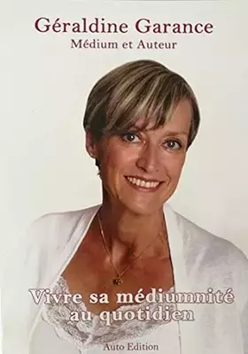 Couverture du produit · Vivre Sa Mediumnite au Quotidien