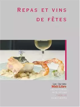 Couverture du produit · Repas et vins de fêtes