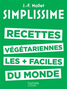 Couverture du produit · SIMPLISSIME - Les recettes végétariennes les plus faciles du monde
