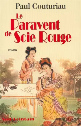 Couverture du produit · Le paravent de soie rouge