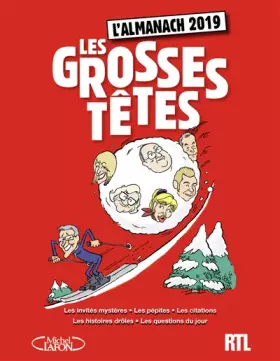 Couverture du produit · L'almanach des Grosses Têtes 2019