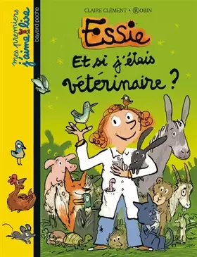 Couverture du produit · ET SI J'ETAIS VETERINAIRE ?