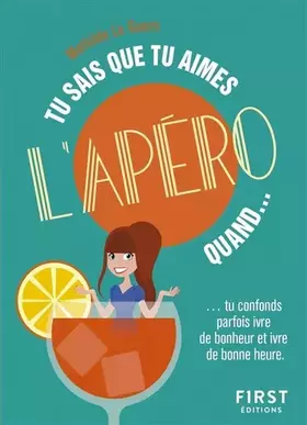 Couverture du produit · Tu sais que tu aimes l'apéro quand...