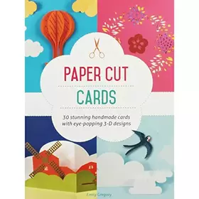 Couverture du produit · Paper Cut Cards: 30 Stunning Handmade Cards with Eye-Popping 3D Designs