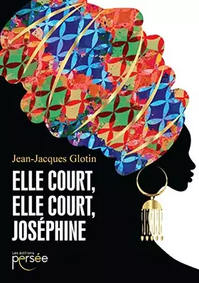 Couverture du produit · Elle court, elle court, Joséphine