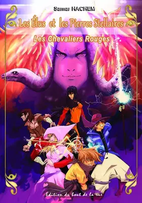 Couverture du produit · Les élus et les Pierres stellaires tome VI- Les Chevaliers rouges