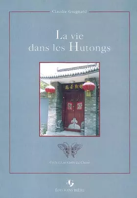 Couverture du produit · La vie dans les Hutongs