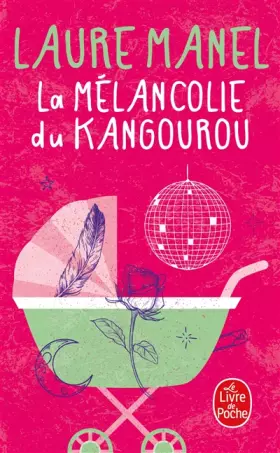 Couverture du produit · La Mélancolie du kangourou