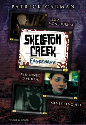 Couverture du produit · Skeleton Creek, Tome 02: Engrenages