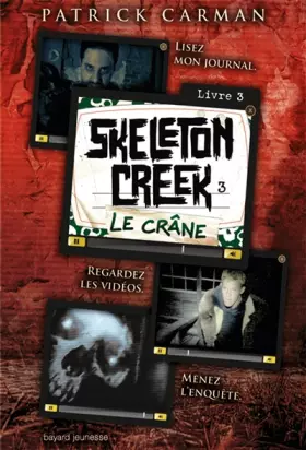 Couverture du produit · CRÂNE (LE) - SKELETON CREEK -T3