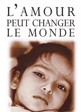 Couverture du produit · L'amour peut changer le monde
