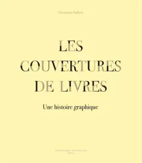 Couverture du produit · Les Couvertures de livres: Une histoire graphique