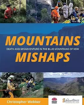 Couverture du produit · Mountains Mishaps: Death and Misadventure in the Blue Mountains of NSW