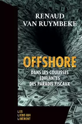 Couverture du produit · Offshore: Dans les coulisses édifiantes des paradis fiscaux