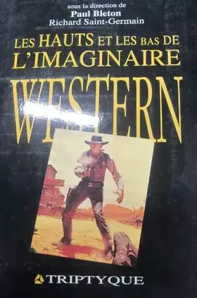Couverture du produit · Les hauts et les bas de l imaginaire western