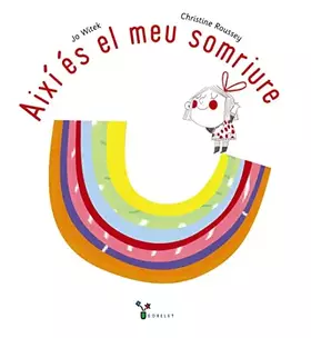 Couverture du produit · Així és el meu somriure (Catalá - A PARTIR DE 3 ANYS - ÀLBUMS - Gobelet)