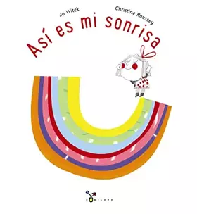 Couverture du produit · Así es mi sonrisa (Castellano - A PARTIR DE 3 AÑOS - ÁLBUMES - Cubilete)
