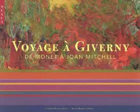 Couverture du produit · Voyage à Giverny: De Monet à Joan Mitchell