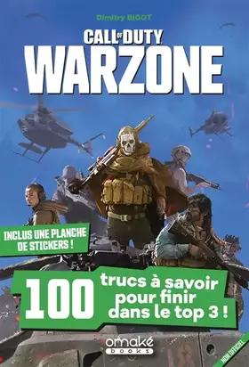 Couverture du produit · Call of Duty Warzone - 100 trucs à savoir pour finir dans le top 3 !