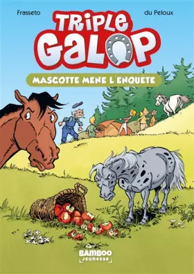 Couverture du produit · Triple Galop - Poche - tome 01: Mascotte mène l'enquête