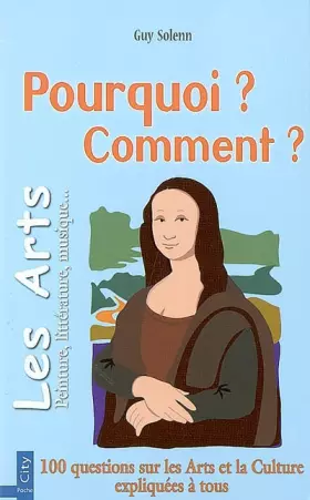 Couverture du produit · Les Arts et Culture : Pourquoi ? Comment ?