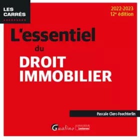 Couverture du produit · L'essentiel du droit immobilier: A JOUR DES DERNIERES EVOLUTIONS LEGISLATIVES, NOTAMMENT DE LA LOI CLIMAT ET RESI (2022-2023)