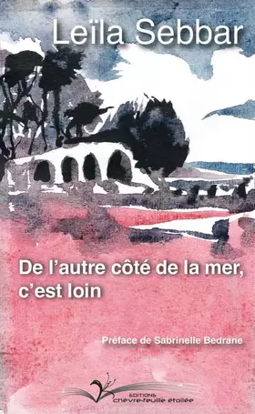 Couverture du produit · DE L'AUTRE CÔTÉ DE LA MER, C'EST LOIN