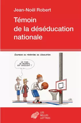 Couverture du produit · Témoin de la déséducation nationale
