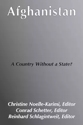 Couverture du produit · Afghanistan - A Country without a State? (Schriftenreihe Der Mediothek Fur Afghanistan, Bd. 2)