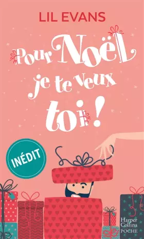 Couverture du produit · Pour Noël, je te veux toi !: Une romance de Noël inédite