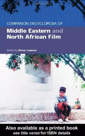 Couverture du produit · Companion Encyclopedia of Middle Eastern and North African Film