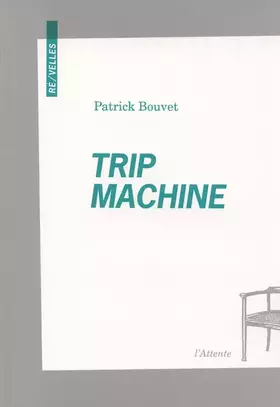 Couverture du produit · Trip machine