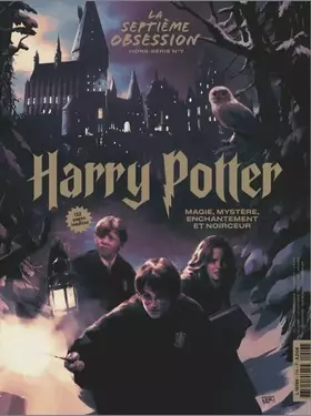 Couverture du produit · La Septième Obsession HS n°7 : Harry Potter