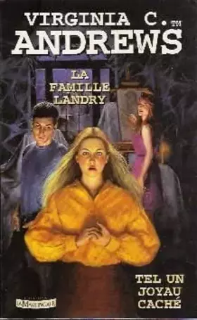 Couverture du produit · La famille Landry, N°  4 : Tel un joyau caché