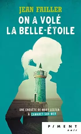 Couverture du produit · Mary Lester - T9 - On a volé la Belle-Étoile