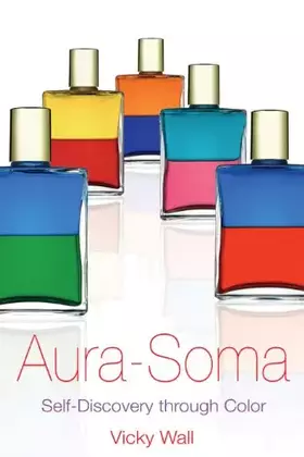 Couverture du produit · Aura-Soma: Self-Discovery through Color