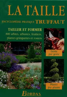 Couverture du produit · La Taille : encyclopédie pratique Truffaut