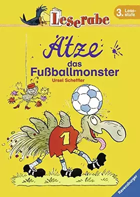 Couverture du produit · Ätze, das Fußballmonster (Leserabe - 3. Lesestufe)