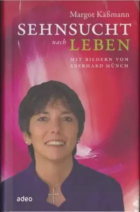 Couverture du produit · Sehnsucht nach Leben: mit Bildern von Eberhard Münch