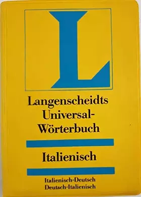 Couverture du produit · Langenscheidts Universal Woerterbuch/Italian to German, German to Italian