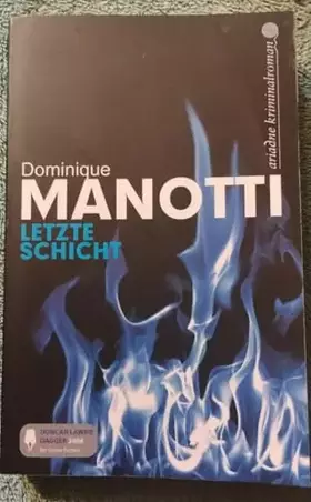 Couverture du produit · Letzte Schicht: Ausgezeichnet mit dem Deutschen Krimi-Preis, Kategorie International 2011 (3. Platz) (Ariadne)