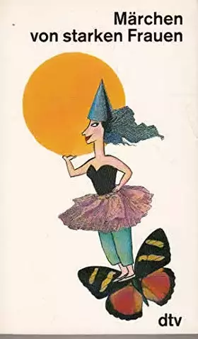 Couverture du produit · MÄRCHEN VON STARKEN FRAUEN (dtv Literatur)