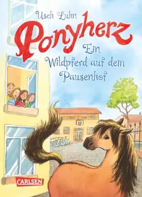 Couverture du produit · Ponyherz 7: Ein Wildpferd auf dem Pausenhof (7)