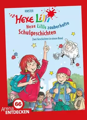 Couverture du produit · Hexe Lillis zauberhafte Schulgeschichten: Zwei Geschichten in einem Band. Limitierte Jubiläumsausgabe