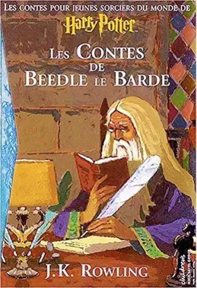 Couverture du produit · Les Contes de Beedle le Barde de J-K Rowling (2008) Relié